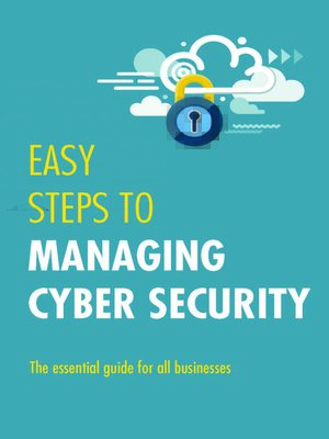 cover image of Easy Steps to Managing Cybersecurity